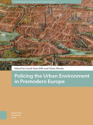 cover image of Policing the Urban Environment in Premodern Europe